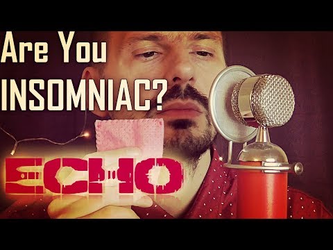 Are You Insomniac? ASMR Echo Session For Sleep
