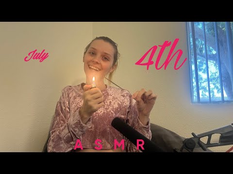 4th of July ASMR Celebration with Me