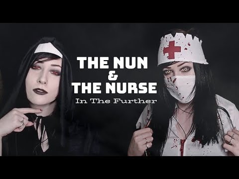 ASMR The Nun & The Nurse In The Further