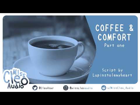 ASMR: Coffee and comfort - Part 1 [F4A] [Barista VA] [Possible romance down the line] [Script fill]