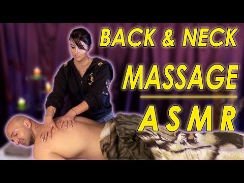 Amazing ASMR Massage | Woman Gives a Man Super Triggering Back and Neck Massage