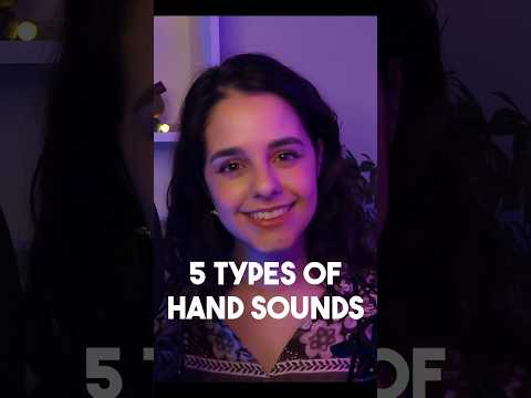 ASMR 5 Types of Hand Sounds 👏