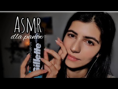 ASMR po polsku DLA MĘŻCZYZN golenie & pielęgnacja twarzy