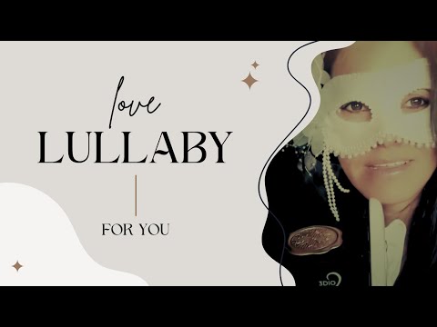 🎵 ASMR 💗 Love Lullaby for you 💟🎵  Follow me and Comment! I will answer! 💗