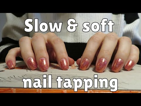 ASMR slow and soft tapping ~ no speaking