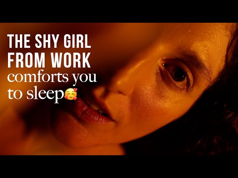 [ASMR] The SHY GIRL from work COMFORTS you to SLEEP🥰 (ROLE PLAY, soft spoken, whispered, gentle💖)