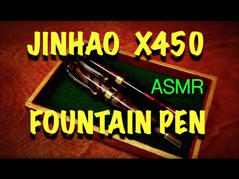Pen ASMR - Jinhao X450 Fountain Pen