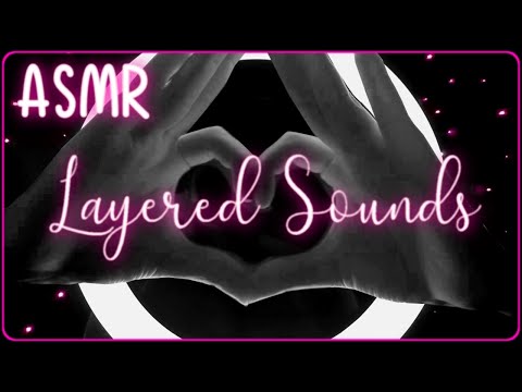 ♥ Hypnotizing ASMR with Layered Sounds ♥