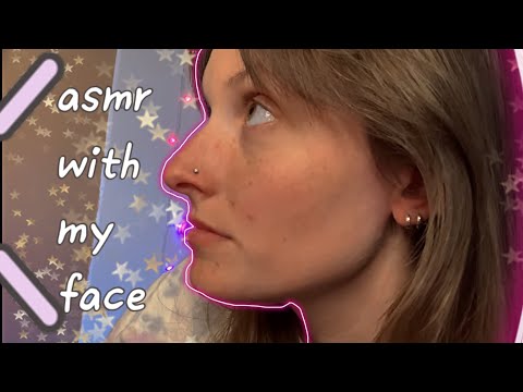 asmr with my face - let’s go to bed 💤 💕