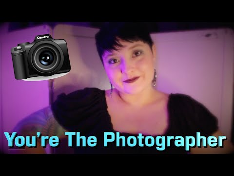 📷 You’re The Photographer [ASMR] Role play 📷