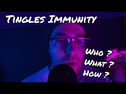 The Truth about Tingles Immunity - ASMR