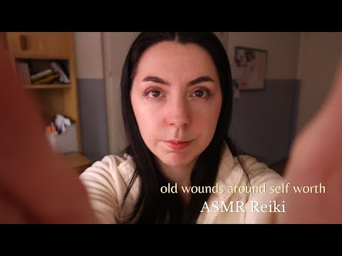 ASMR Reiki｜old wounds around self worth｜cleaning the wounds｜closing them｜inner child healing