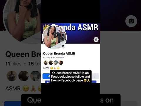 @Queen Brenda ASMR: Please follow and like my Facebook ASMR page @ Queen Brenda ASMR