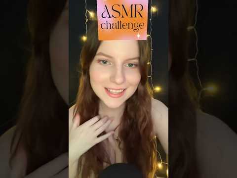 ASMR challenge! ✨ #asmr #asmrvideo #asmrshorts #asmrchallenge #sleep #shorts