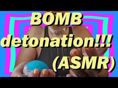 ASMR: BOMB Detonation!!!