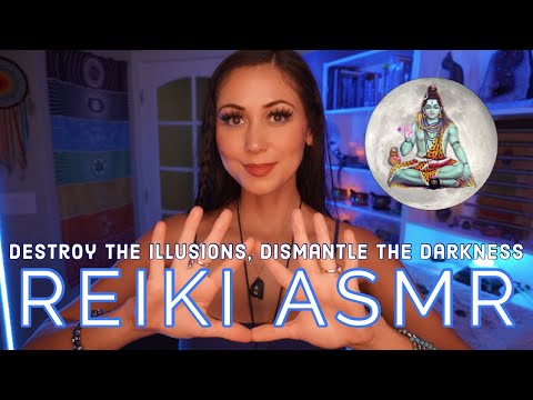 Reiki ASMR |Full Moon Miracles| Shiva, Destroy the illusions, Dismantle the darkness| Hand movements