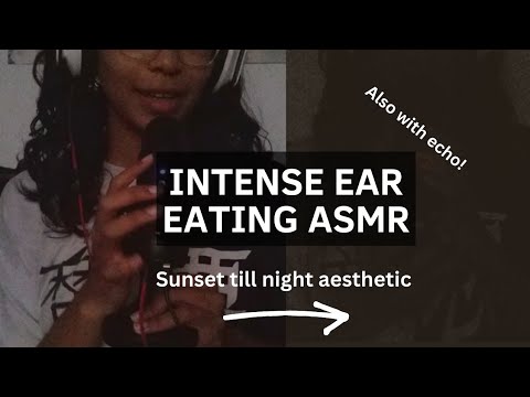 Intense and aggressive ear eating ASMR! (With and without echo till nightime)