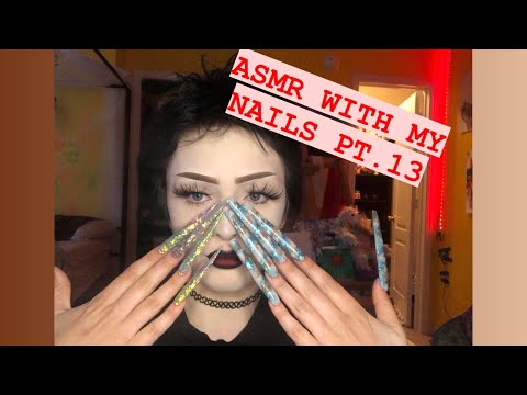 ASMR WITH MY NAILS PT.13- rambling about myself and it gets weird
