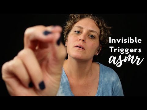 ASMR Invisible Triggers | Trigger Assortment You'll Hear But Not See
