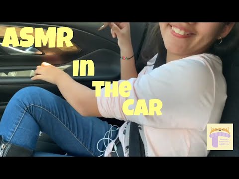 ASMR  🚗 In The Car 🚗...