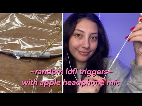 ASMR random lofi triggers 💚 ~with apple headphone mic~ | Whispered