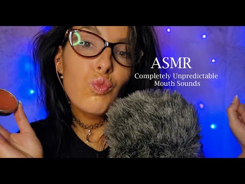 Completely Unpredictable *ASMR* Mouth Sounds