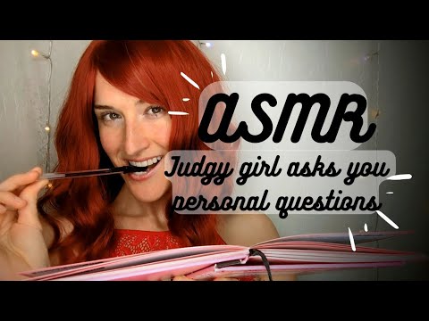 ASMR | Judgy girl asks you personal questions 🤔