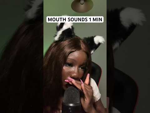 1 min mouth Sounds #mouthsounds #asmr