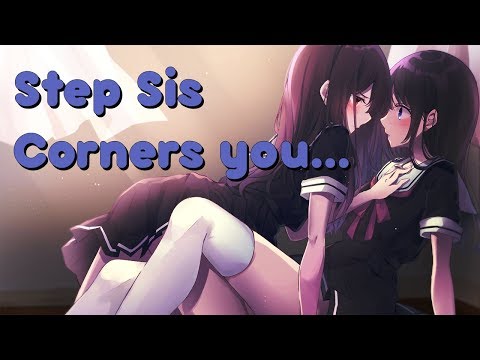 ❤~Step Sister Corners You~❤ [F4F] (ASMR Roleplay)