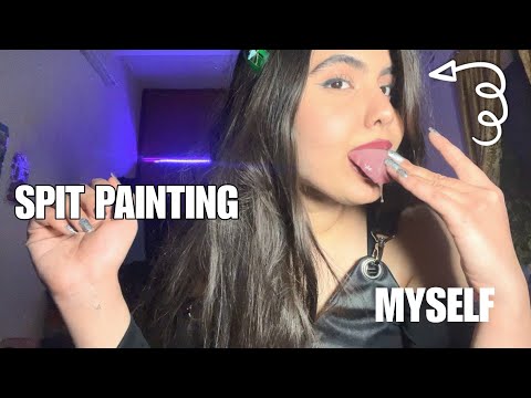 ASMR | Spit Painting MYSELF & You ✨