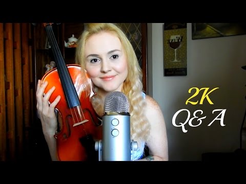 2K Subscriber's Q&A - ASMR Whisper & Violin Tapping