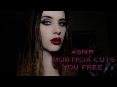 [ ASMR ] Morticia Cuts You Free #personalattention