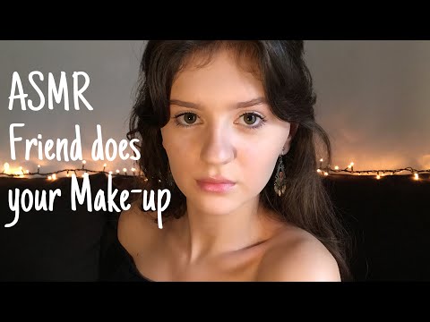 АСМР 💄 Макияж Подруге, Ролевая Игра || ASMR 👄 Friend does Your Make-up, Roleplay 💅