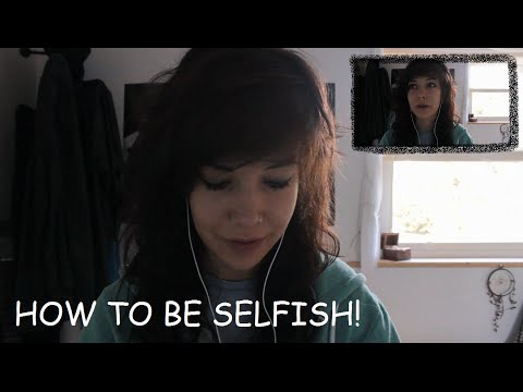 ♥ASMR♥ HOW TO BE SELFISH!•Soft Spoken•Mental Relaxation