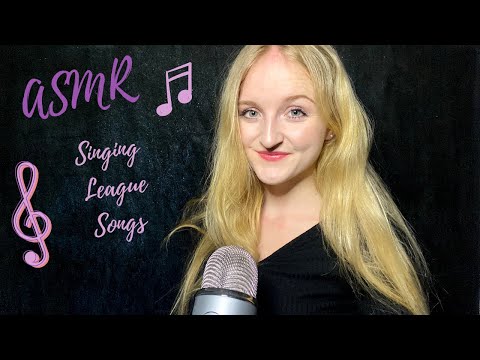 [ASMR] Softly Singing LEAGUE OF LEGENDS Worlds Theme Songs (Warriors, Legends never die, Phoenix)
