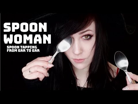 ASMR The Spoon Woman [Spoon Tapping from Ear to Ear]