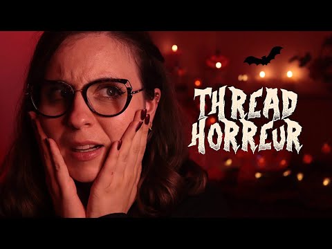ASMR | THREAD HORREUR 🎃 Une histoire effrayante pour Halloween !