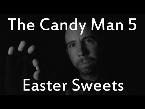 The Candy Man 5 - Easter Sweets [ Post-Apocalyptic / Dystopian ASMR ]