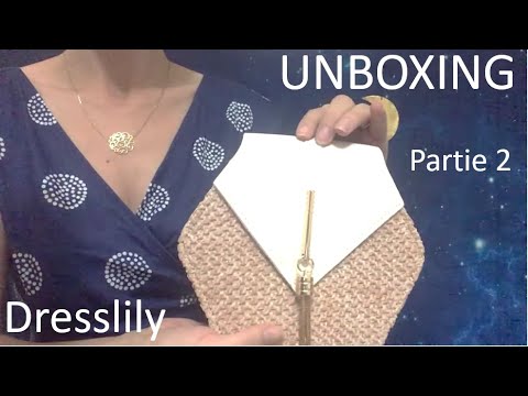 {ASMR} Unboxing commande Dresslily partie 2