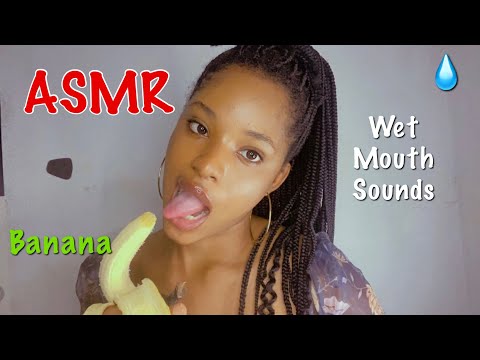ASMR Wet Mouth Sounds| Banana Eating and Licking