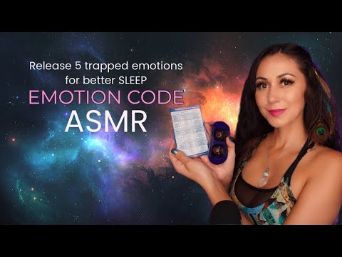 Emotion Code: SLEEP ASMR ￼| Release 5 trapped emotions in 15 minutes for better Sleep 💤 | No Music