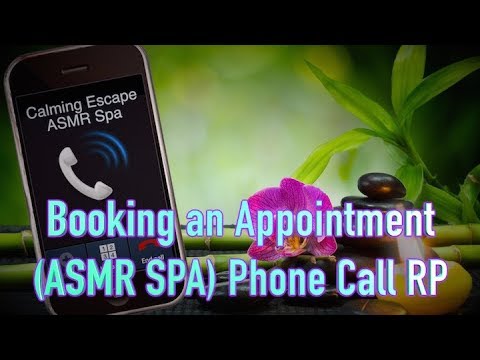 Booking an Appointment (ASMR SPA) Phone Call RP 📞✨ ➡️✨📱