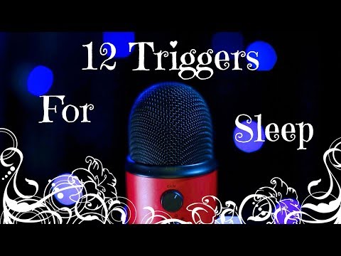 💤 ASMR - 12 TRIGGERS FOR SLEEP 💤