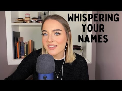 ASMR | whispering my SUBSCRIBERS names! Tracing & spelling! 100% whispered