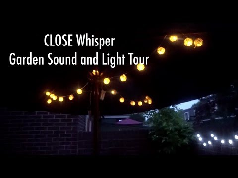 ASMR Very Close Whisper Garden Tour | Lights and Sounds