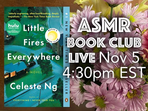 ASMR Book Club LIVE - Little Fires Everywhere (w/ ASMR Eliza)