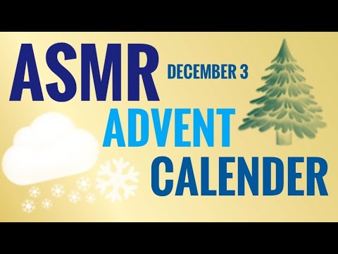 ASMR Gina Carla ❤️ Day 3 - Advent Calender!