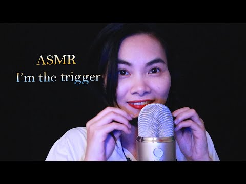 ASMR I am the trigger | asmr vietnam