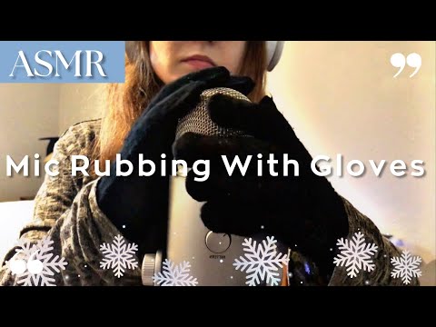 ASMR | Mic Rubbing With Gloves 🧤💖 (No Talking)