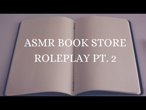 ASMR - Book Store Roleplay Pt. 2